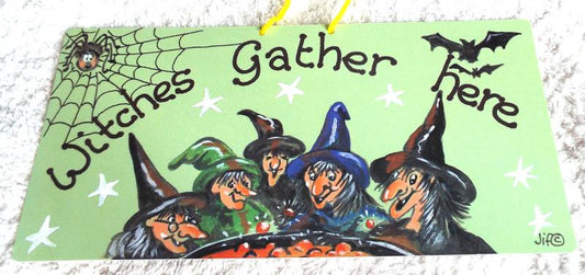 Witchy Hanging Sign Witches Gather Here